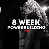 8 Week Powerbuilding Program