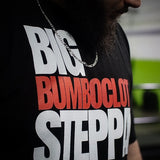 Big Bumboclot Steppa Tee